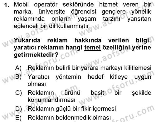 Reklamda Yaratıcılık ve Yazarlık Dersi 2021 - 2022 Yılı (Vize) Ara Sınav Soruları 1. Soru