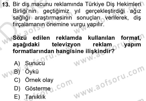 Reklamda Yaratıcılık ve Yazarlık Dersi 2021 - 2022 Yılı (Final) Dönem Sonu Sınav Soruları 13. Soru