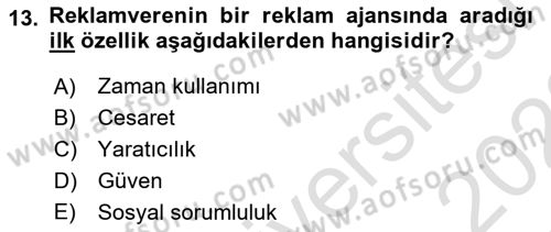 Reklamda Yaratıcılık ve Yazarlık Dersi 2021 - 2022 Yılı Yaz Okulu Sınav Soruları 13. Soru