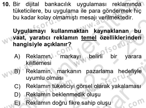 Reklamda Yaratıcılık ve Yazarlık Dersi 2023 - 2024 Yılı (Vize) Ara Sınav Soruları 10. Soru