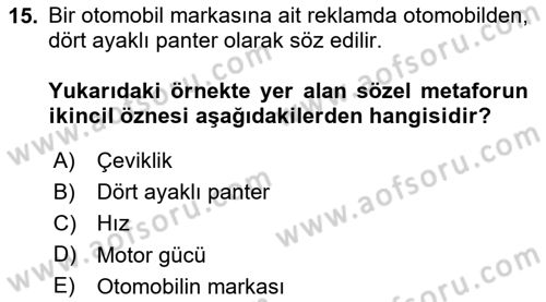 Reklamda Yaratıcılık ve Yazarlık Dersi 2023 - 2024 Yılı (Vize) Ara Sınav Soruları 15. Soru