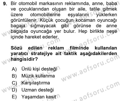 Reklamda Yaratıcılık ve Yazarlık Dersi 2023 - 2024 Yılı (Vize) Ara Sınav Soruları 9. Soru