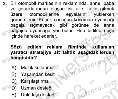 Reklamda Yaratıcılık ve Yazarlık Dersi 2023 - 2024 Yılı (Final) Dönem Sonu Sınav Soruları 2. Soru