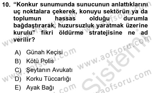 Reklamda Yaratıcılık ve Yazarlık Dersi 2023 - 2024 Yılı Yaz Okulu Sınav Soruları 10. Soru