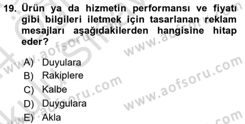 Reklamda Yaratıcılık ve Yazarlık Dersi 2023 - 2024 Yılı Yaz Okulu Sınav Soruları 19. Soru