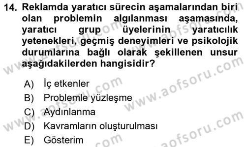 Reklamda Yaratıcılık ve Yazarlık Dersi 2024 - 2025 Yılı (Vize) Ara Sınav Soruları 14. Soru