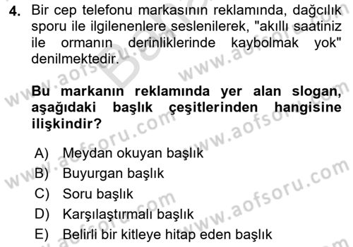 Reklamda Yaratıcılık ve Yazarlık Dersi 2024 - 2025 Yılı (Final) Dönem Sonu Sınav Soruları 4. Soru