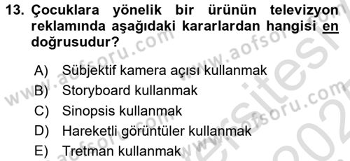 Reklamda Yaratıcılık ve Yazarlık Dersi 2024 - 2025 Yılı Yaz Okulu Sınav Soruları 13. Soru