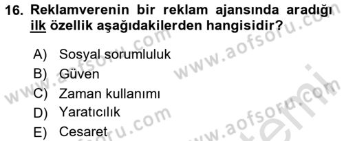 Reklamda Yaratıcılık ve Yazarlık Dersi 2024 - 2025 Yılı Yaz Okulu Sınav Soruları 16. Soru