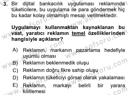 Reklamda Yaratıcılık ve Yazarlık Dersi 2025 - 2026 Yılı (Vize) Ara Sınav Soruları 3. Soru