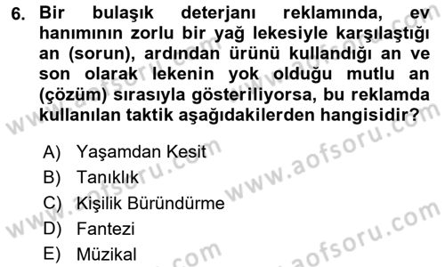 Reklamda Yaratıcılık ve Yazarlık Dersi 2025 - 2026 Yılı (Vize) Ara Sınav Soruları 6. Soru