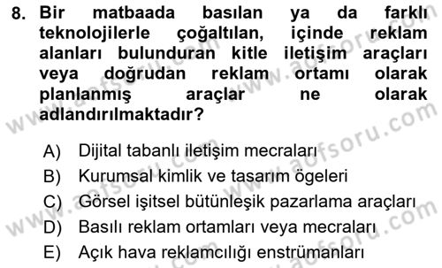 Reklamda Yaratıcılık ve Yazarlık Dersi 2025 - 2026 Yılı (Final) Dönem Sonu Sınav Soruları 8. Soru