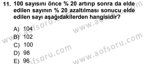 Genel Matematik Dersi 2012 - 2013 Yılı (Final) Dönem Sonu Sınav Soruları 11. Soru