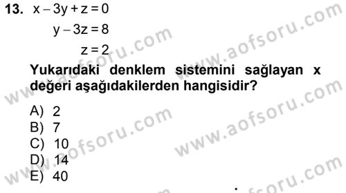 Genel Matematik Dersi 2012 - 2013 Yılı (Final) Dönem Sonu Sınav Soruları 13. Soru