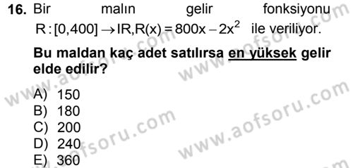 Genel Matematik Dersi 2012 - 2013 Yılı (Final) Dönem Sonu Sınav Soruları 16. Soru