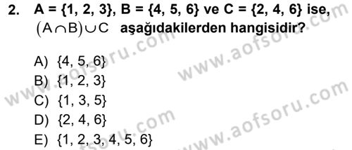 Genel Matematik Dersi 2012 - 2013 Yılı (Final) Dönem Sonu Sınav Soruları 2. Soru