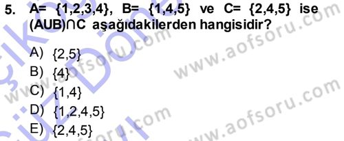 Genel Matematik Dersi 2013 - 2014 Yılı (Vize) Ara Sınav Soruları 5. Soru
