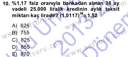 Genel Matematik Dersi 2013 - 2014 Yılı (Final) Dönem Sonu Sınav Soruları 10. Soru
