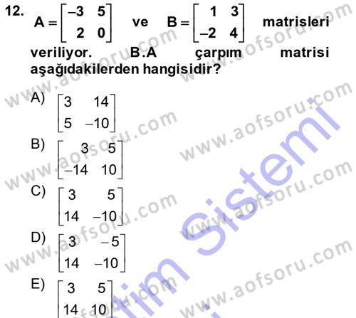 Genel Matematik Dersi 2013 - 2014 Yılı (Final) Dönem Sonu Sınav Soruları 12. Soru