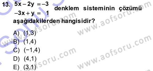 Genel Matematik Dersi 2013 - 2014 Yılı (Final) Dönem Sonu Sınav Soruları 13. Soru