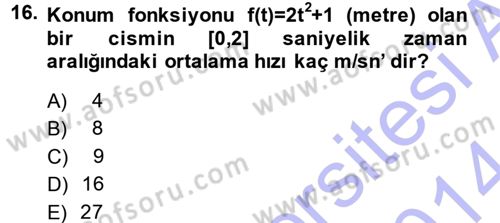 Genel Matematik Dersi 2013 - 2014 Yılı (Final) Dönem Sonu Sınav Soruları 16. Soru