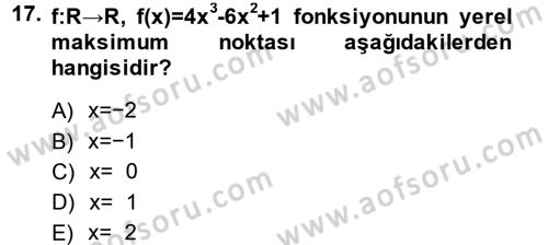 Genel Matematik Dersi 2013 - 2014 Yılı (Final) Dönem Sonu Sınav Soruları 17. Soru