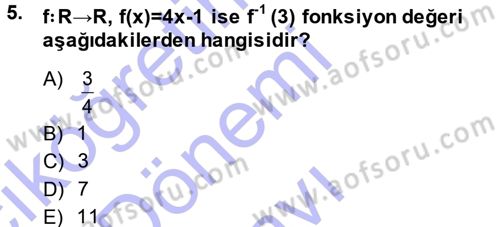 Genel Matematik Dersi 2013 - 2014 Yılı (Final) Dönem Sonu Sınav Soruları 5. Soru