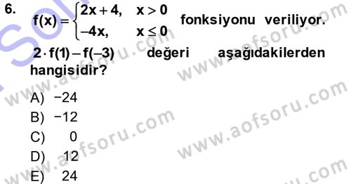 Genel Matematik Dersi 2013 - 2014 Yılı (Final) Dönem Sonu Sınav Soruları 6. Soru