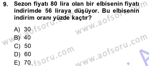Genel Matematik Dersi 2013 - 2014 Yılı (Final) Dönem Sonu Sınav Soruları 9. Soru