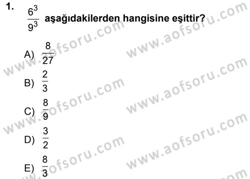 Genel Matematik Dersi 2013 - 2014 Yılı Tek Ders Sınav Soruları 1. Soru