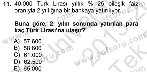Genel Matematik Dersi 2013 - 2014 Yılı Tek Ders Sınav Soruları 11. Soru