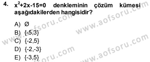 Genel Matematik Dersi 2013 - 2014 Yılı Tek Ders Sınav Soruları 4. Soru