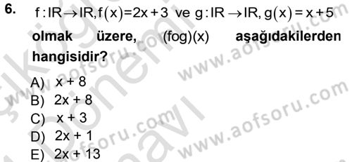 Genel Matematik Dersi 2013 - 2014 Yılı Tek Ders Sınav Soruları 6. Soru