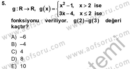 Genel Matematik Dersi 2014 - 2015 Yılı (Final) Dönem Sonu Sınav Soruları 5. Soru