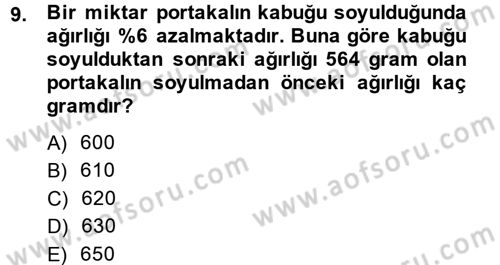 Genel Matematik Dersi 2014 - 2015 Yılı (Final) Dönem Sonu Sınav Soruları 9. Soru