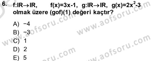 Genel Matematik Dersi 2014 - 2015 Yılı Tek Ders Sınav Soruları 6. Soru