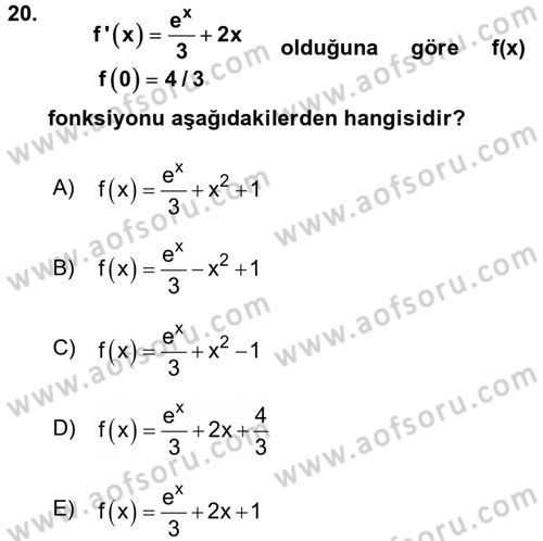 Genel Matematik Dersi 2015 - 2016 Yılı (Final) Dönem Sonu Sınav Soruları 20. Soru