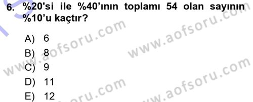 Genel Matematik Dersi 2015 - 2016 Yılı (Final) Dönem Sonu Sınav Soruları 6. Soru