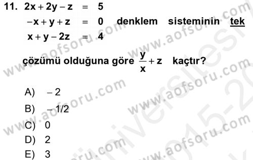 Genel Matematik Dersi 2015 - 2016 Yılı Tek Ders Sınav Soruları 11. Soru