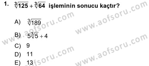 Genel Matematik Dersi 2016 - 2017 Yılı (Final) Dönem Sonu Sınav Soruları 1. Soru