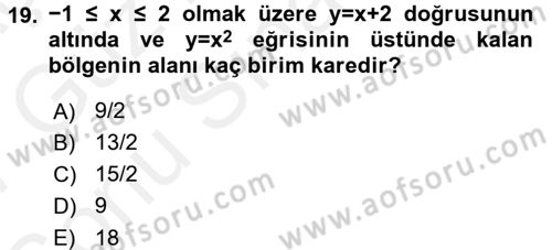 Genel Matematik Dersi 2016 - 2017 Yılı (Final) Dönem Sonu Sınav Soruları 19. Soru
