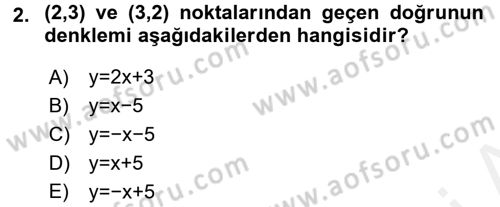 Genel Matematik Dersi 2016 - 2017 Yılı (Final) Dönem Sonu Sınav Soruları 2. Soru