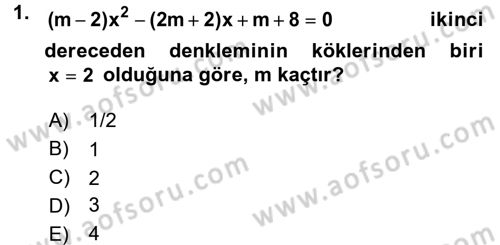 Genel Matematik Dersi 2017 - 2018 Yılı 3 Ders Sınav Soruları 1. Soru