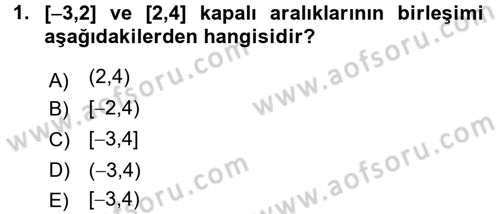 Genel Matematik Dersi Ara Sınavı Deneme Sınav Soruları 1. Soru