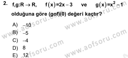 Genel Matematik Dersi 2017 - 2018 Yılı (Final) Dönem Sonu Sınav Soruları 2. Soru