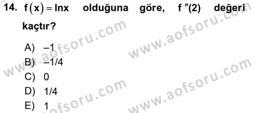 Genel Matematik Dersi 2018 - 2019 Yılı (Final) Dönem Sonu Sınav Soruları 14. Soru