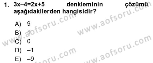Genel Matematik Dersi 2018 - 2019 Yılı Yaz Okulu Sınav Soruları 1. Soru