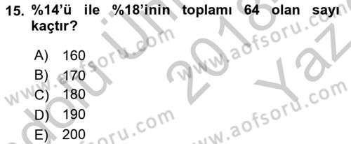 Genel Matematik Dersi 2018 - 2019 Yılı Yaz Okulu Sınav Soruları 15. Soru