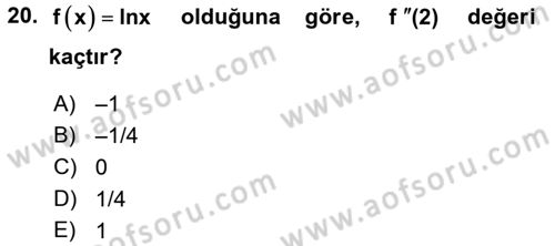 Genel Matematik Dersi 2018 - 2019 Yılı Yaz Okulu Sınav Soruları 20. Soru