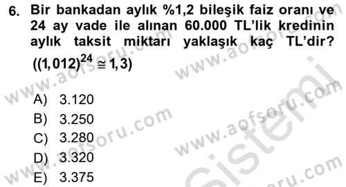 Genel Matematik Dersi 2019 - 2020 Yılı (Final) Dönem Sonu Sınav Soruları 6. Soru